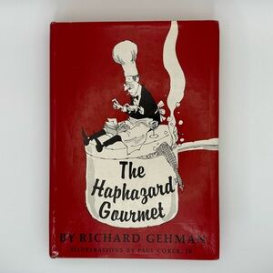 The Haphazard Gourmet Cookbook Vintage Richard Gehman‎